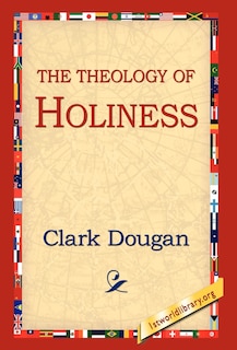 Couverture_The Theology Of Holiness