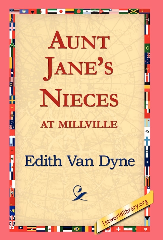 Front cover_Aunt Jane's Nieces At Millville