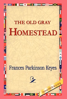 Couverture_The Old Gray Homestead