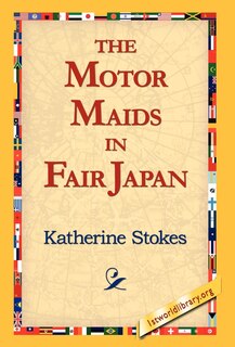 The Motor Maids In Fair Japan