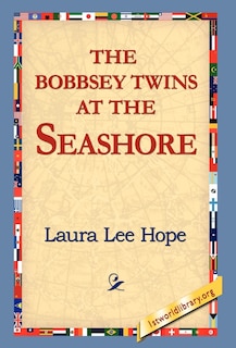 Front cover_The Bobbsey Twins At The Seashore