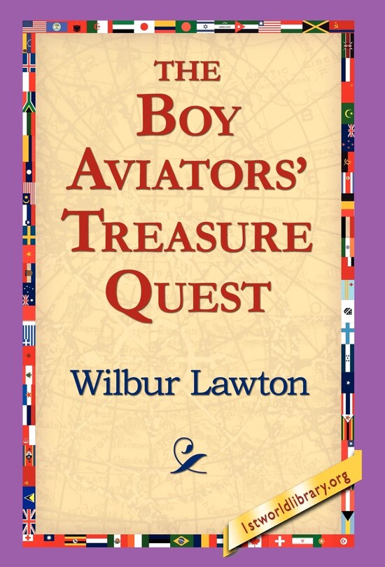 Front cover_The Boy Aviators' Treasure Quest