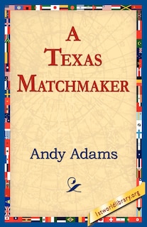 A Texas Matchmaker