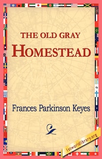 Couverture_The Old Gray Homestead