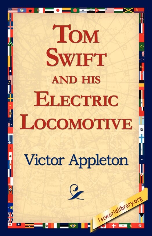 Front cover_Tom Swift and His Electric Locomotive