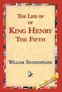 Front cover_The Life Of King Henry The Fifth