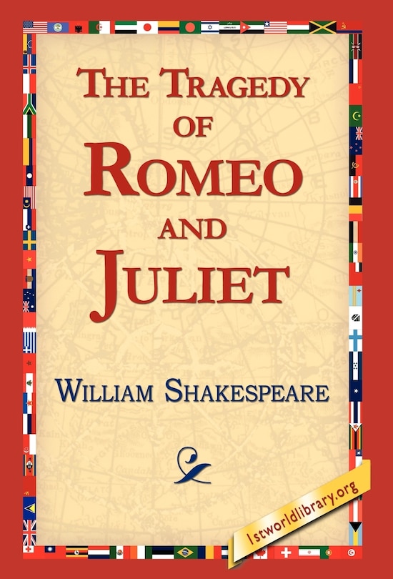 The Tragedy Of Romeo And Juliet
