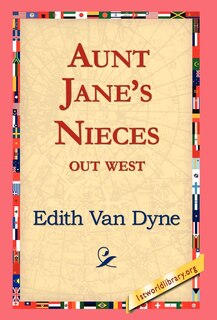 Front cover_Aunt Jane's Nieces Out West