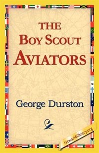 Front cover_The Boy Scout Aviators