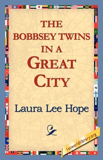 Front cover_The Bobbsey Twins in a Great City