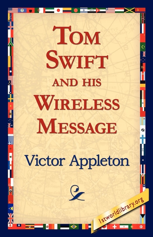Front cover_Tom Swift and His Wireless Message
