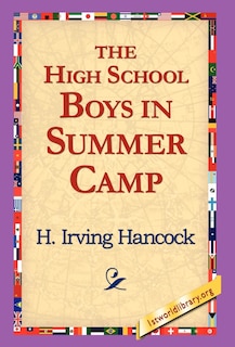 Front cover_The High School Boys In Summer Camp