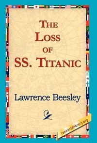 The Loss Of The Ss. Titanic