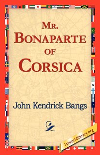 Front cover_Mr. Bonaparte Of Corsica