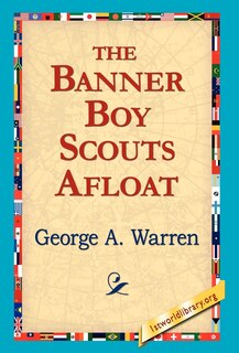 Front cover_The Banner Boy Scouts Afloat
