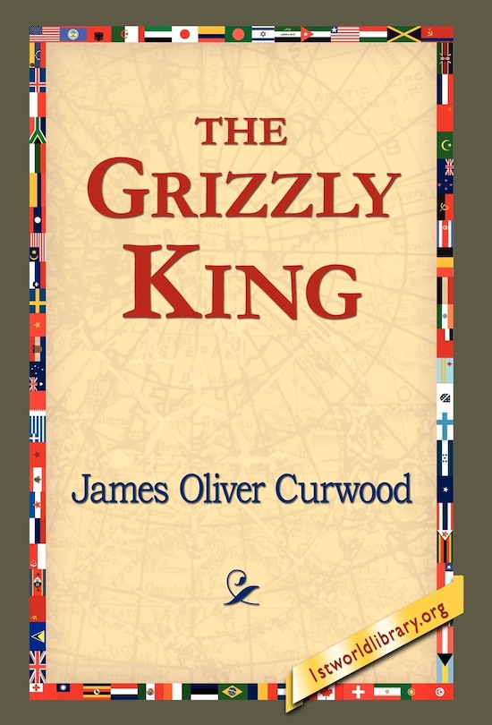Front cover_The Grizzly King