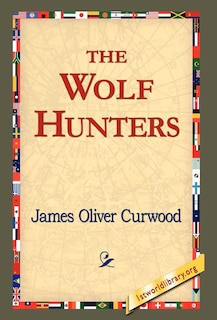 Front cover_The Wolf Hunters,