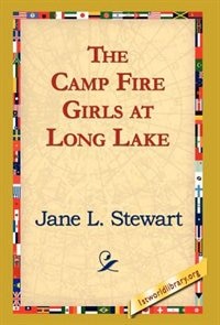 Front cover_The Camp Fire Girls At Long Lake