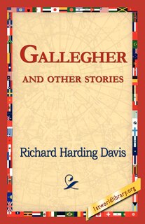 Gallegher And Other Stories