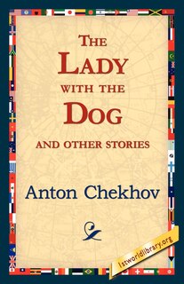 The Lady With The Dog And Other Stories