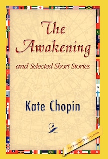 Front cover_The Awakening and Selected Short Stories