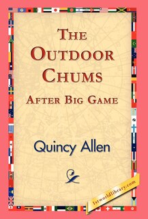 Front cover_The Outdoor Chums After Big Game