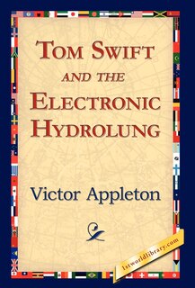 Front cover_Tom Swift and the Electronic Hydrolung