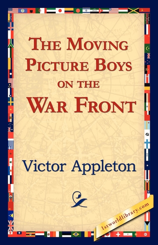 Front cover_The Moving Picture Boys on the War Front
