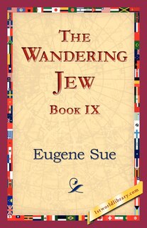 Front cover_The Wandering Jew, Book IX