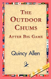 Front cover_The Outdoor Chums After Big Game