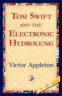 Front cover_Tom Swift and the Electronic Hydrolung