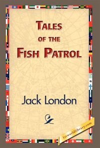 Tales of the Fish Patrol