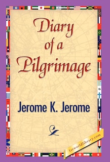 Diary of a Pilgrimage