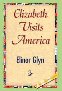Front cover_Elizabeth Visits America