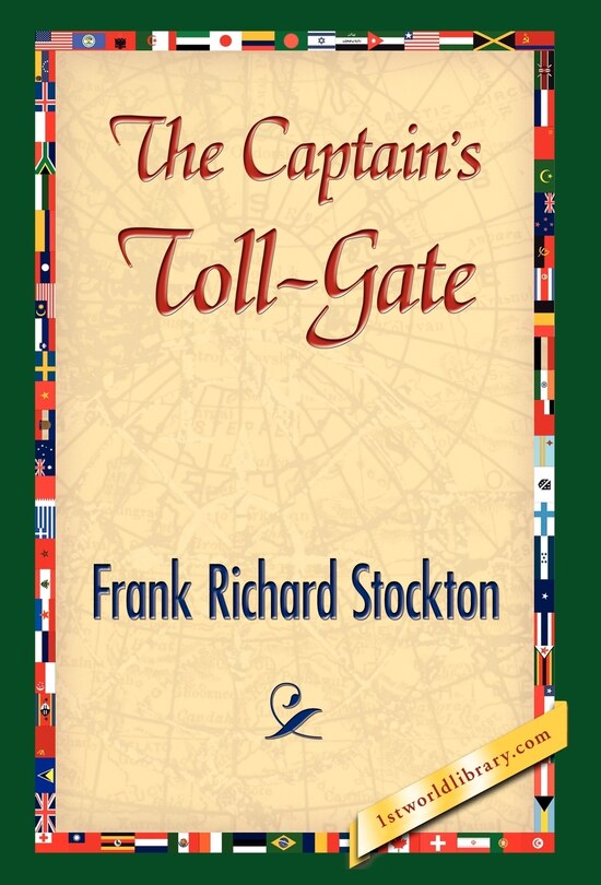 The Captain's Toll-Gate