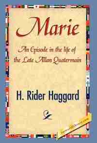 Marie de H. Rider Haggard