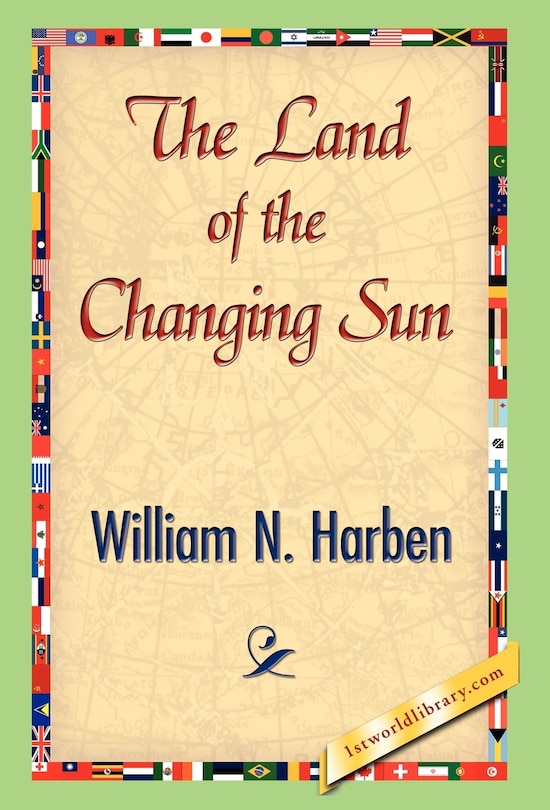 Front cover_The Land of the Changing Sun