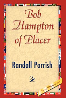 Front cover_Bob Hampton of Placer