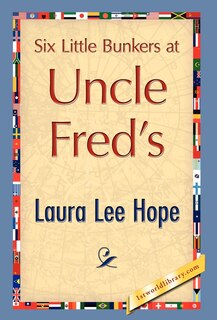 Front cover_Six Little Bunkers at Uncle Fred's