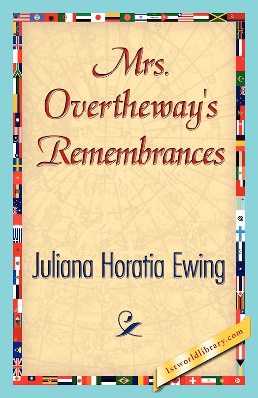 Front cover_Mrs. Overtheway's Remembrances