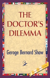 Front cover_The Doctor's Dilemma