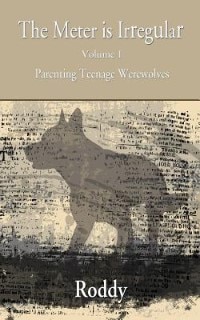 Couverture_The Meter is Irregular - Parenting Teenage Werewolves