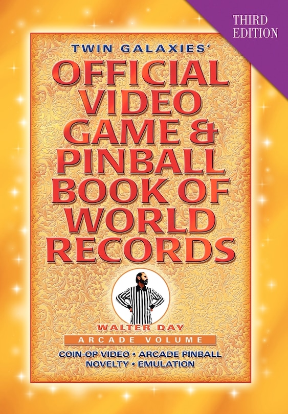 Front cover_Twin Galaxies' Official Video Game & Pinball Book Of World Records; Arcade Volume, Third Edition