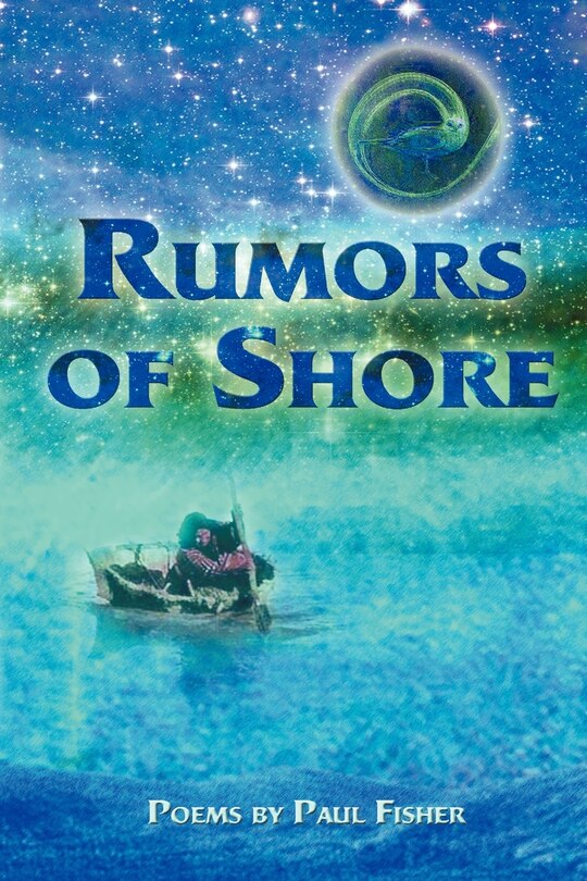 RUMORS OF SHORE