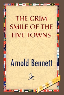 Front cover_The Grim Smile of the Five Towns