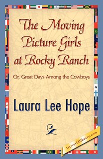Front cover_The Moving Picture Girls at Rocky Ranch