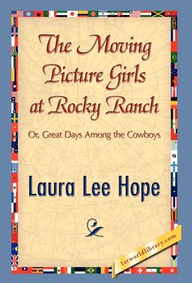 Front cover_The Moving Picture Girls at Rocky Ranch