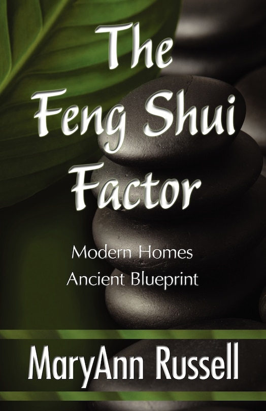 Couverture_The Feng Shui Factor; Modern Homes, Ancient Blueprint