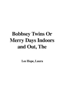 Couverture_The Bobbsey Twins Or Merry Days Indoors And Out