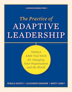 Front cover_The Practice of Adaptive Leadership